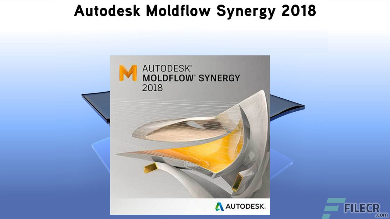Autodesk Moldflow Synergy 2019